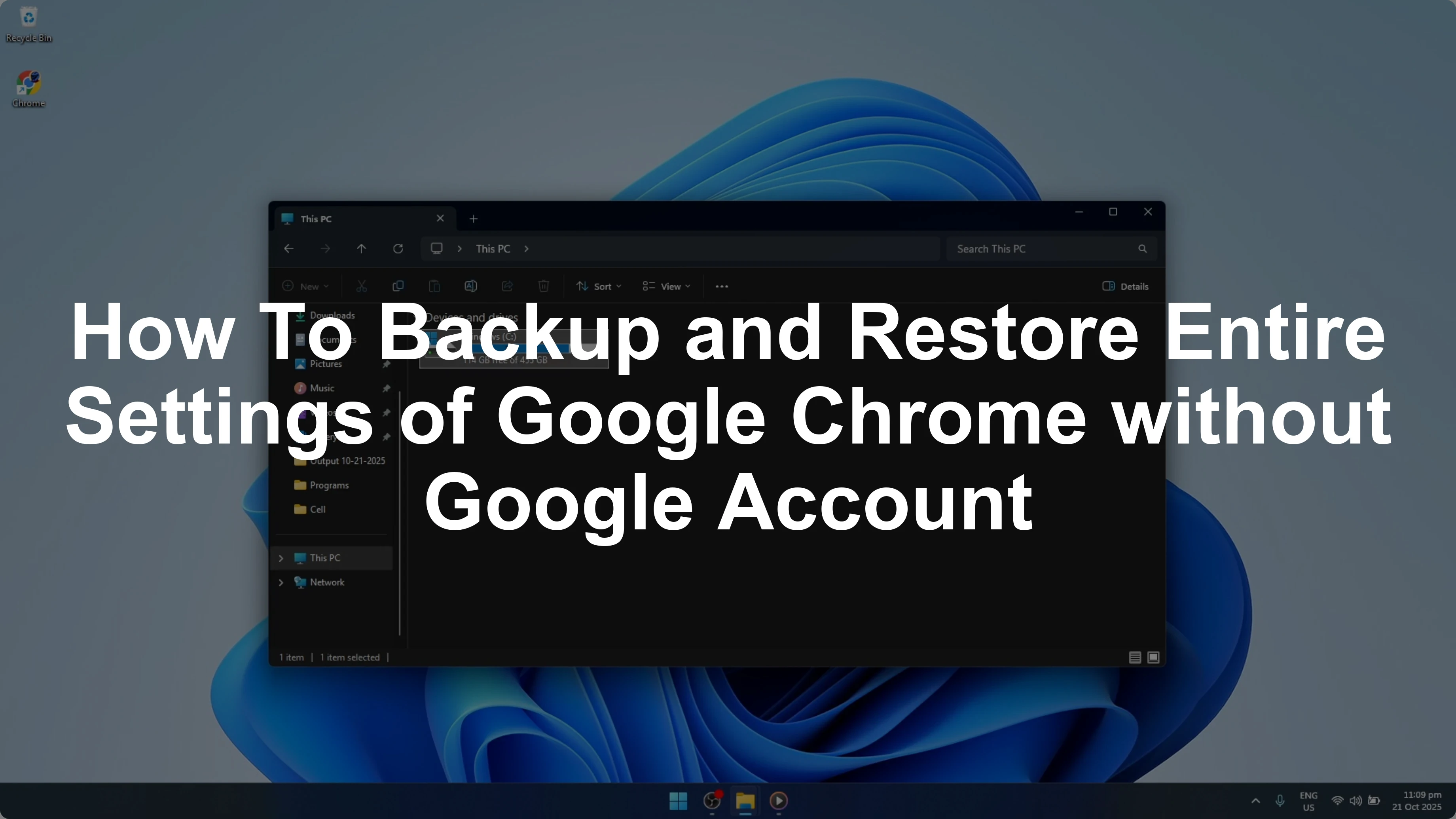 How To Backup and Restore Entire Settings of Google Chrome without Google Account [2026 Guide]