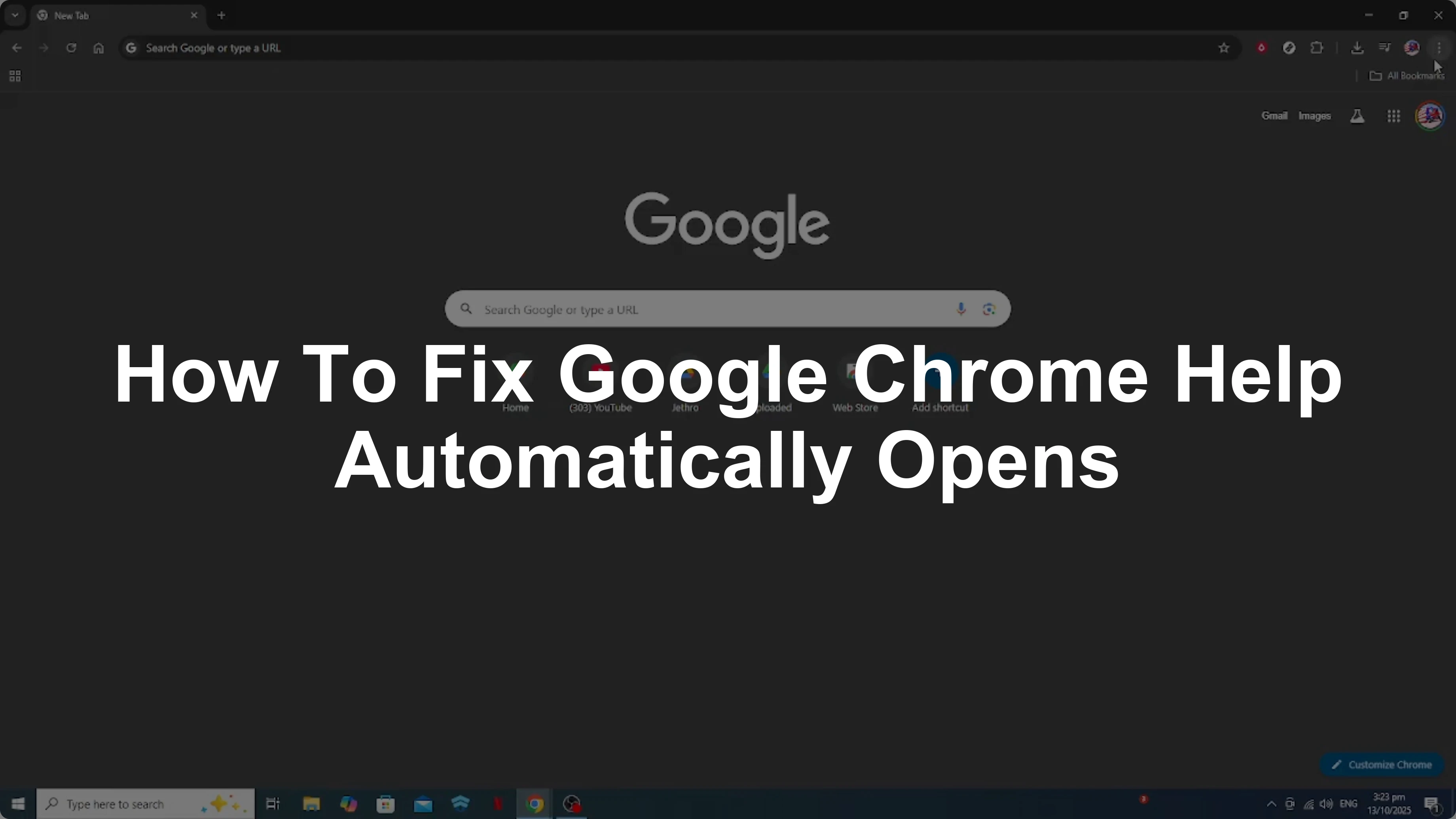 How To Fix Google Chrome Help Automatically Opens [2026 Guide]