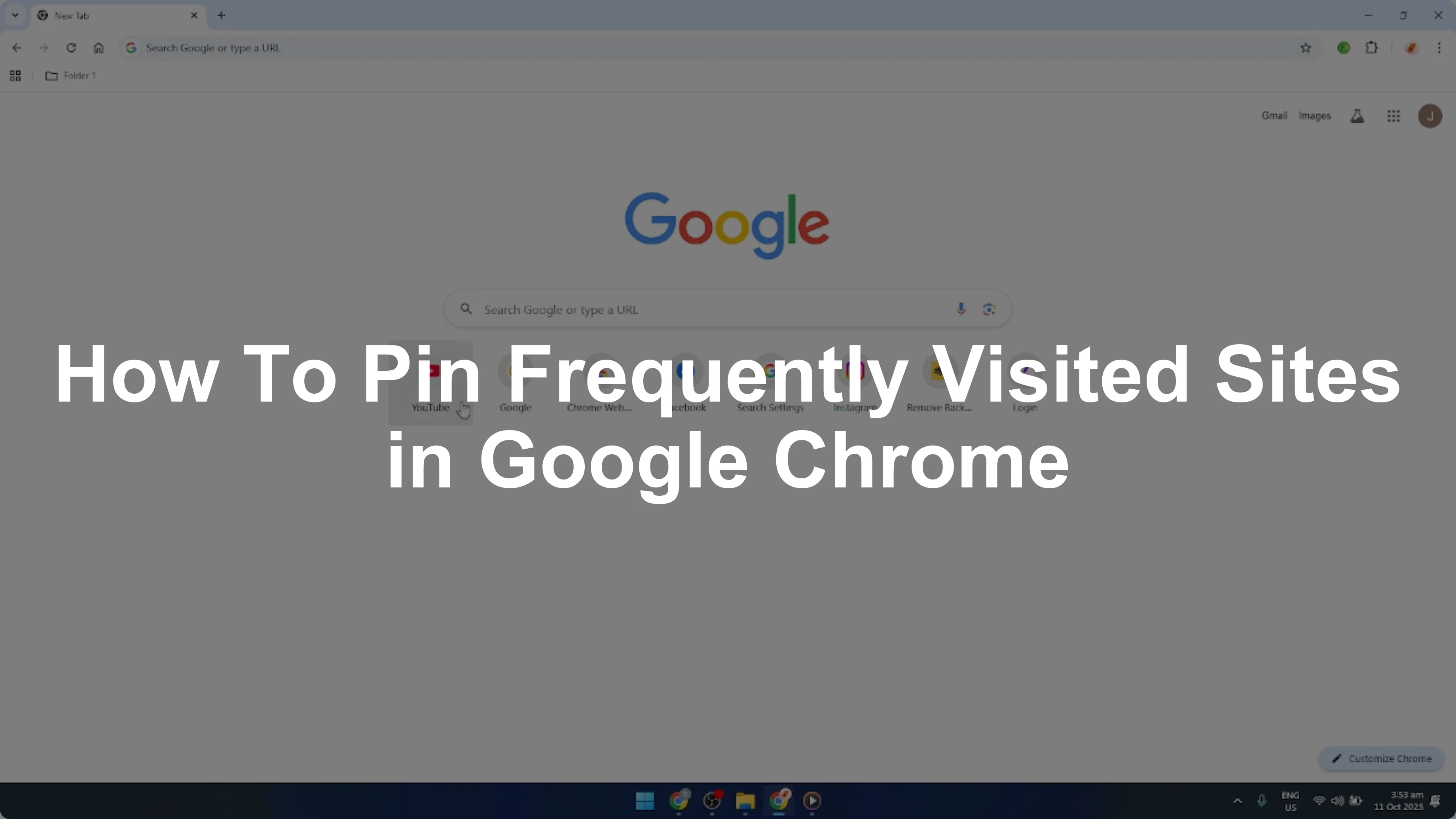 How To Pin Frequently Visited Sites in Google Chrome [2026 Guide]