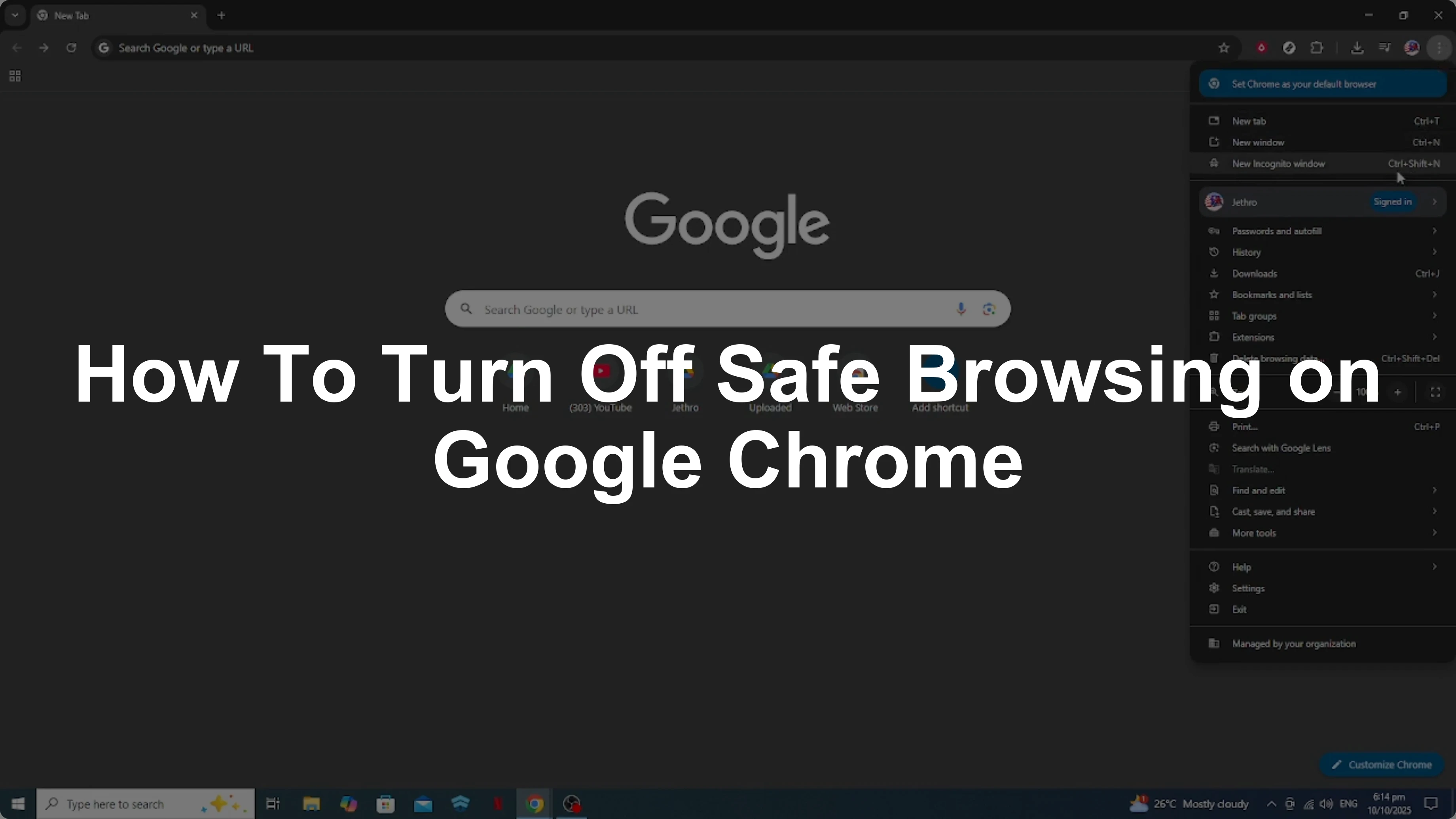 How To Turn Off Safe Browsing on Google Chrome [2026 Guide]
